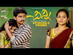 Chinni | Episode - 6 Promo | Dora Sai Teja | Vaishnavi Sony | Based on True Story | Infinitum Media