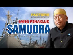 SANG PENAKLUK SAMUDRA DARI NEGRI PARA PELAUT