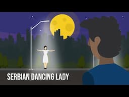 The Serbian dancing lady । Animated horror story