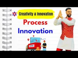 Creativity & Innovation | Process Innovation | Video by Ujjwal Sir | Nepali Tricks Ujjwal