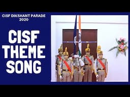 CISF theme song | CISF NISA Hyderabad | "Desh ki rakshaa hamara dharm hai" | e-dikshant parade 2020