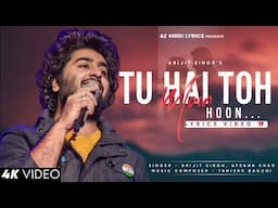 Tu Hai To Main Hoon (Lyrics) Arijit Singh, Afsana Khan | Sky Force | Veer P, Sara Ali | Tanishk B