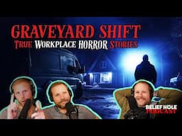 Workplace Horror Stories: True Paranormal Encounters On The Job! 6.19