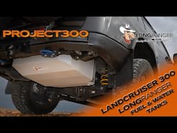 LandCruiser 300 Long Ranger fuel & water tanks - step-by-step install