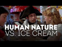 Human Nature, Hope & Ice Cream