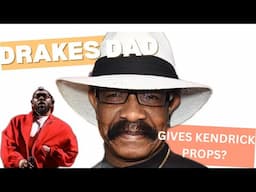 Drake's Dad Gives Kendrick Lamar Props After Grammy Win #GRAMMYS