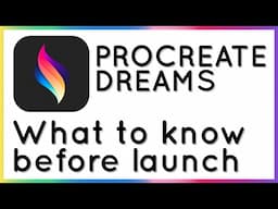 Procreate Dreams: What We Know Ahead of Launch