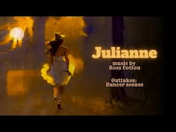 Julianne Outtakes - Dancer Scenes