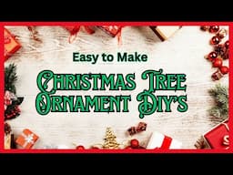 EASY TO MAKE CHRISTMAS TREE ORNAMENT DIY'S~HOBBY LOBBY CHRISTMAS DIY'S