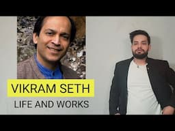 Vikram Seth life and works english literature Indian