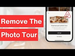 How To Remove Your Airbnb Photo Tour