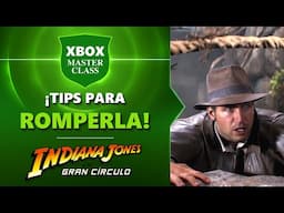 Xbox Masterclass - Tips de combate para Indiana Jones y el Gran Círculo™