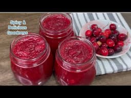 HOW TO MAKE CRANBERRY JAM | CRANBERRY JAM MADE WITH CRANBERRY PULP | @SpicyDeliciousGoodness