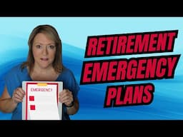 My EMERGENCY Plans for RETIREMENT!