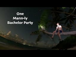 Mann-ly Bachelor Party