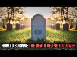 How to Survive THE DEATH OF THE FOLLOWER ☠️