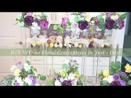 60 Stunning Floral Centerpieces in 1 Day | Behind the Scenes DIY Event Decor