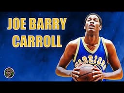 Joe Barry Carroll : The Man Who Was Traded For Kevin McHale And Robert Parish