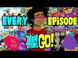 Ranking EVERY Teen Titans Go! Episode Ever (Season 6)