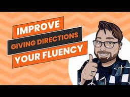 Repeat After Me: Lesson 9 Mastering Giving Directions In Fluent English | Speak Smooth English