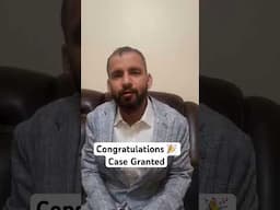 Congratulations 🎉 Case Granted