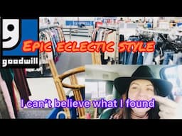 Thrift with me @ Goodwill / Eclectic Style ￼