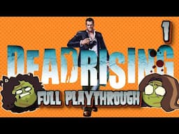 @GameGrumps | Dead Rising | Full Playthrough [1]