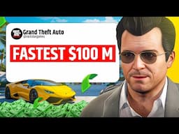 How To Get $100M in the Fastest Way Possible In GTA Online