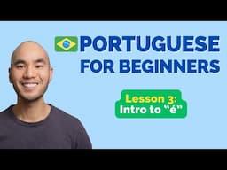 Learn Brazilian Portuguese // Lesson 3: Intro to "é"