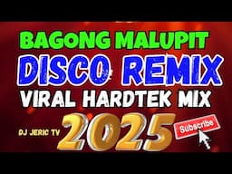 MALUPIT NA DISCO HARDTEK REMIX 2025 NONSTOP - DJ JERIC TV