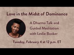 Love in the Midst of Dominance with Leslie Booker