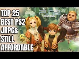 Top 25 Greatest PS2 JRPGs Still Affordable