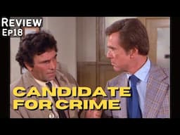 Candidate for Crime (1973) Columbo- Deep Dive Review | Jackie Cooper, Joanne Linville, Peter Falk