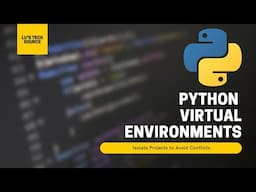 Using Python Virtual Environments