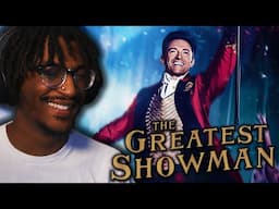 Watching The Greatest Showman FOR THE FIRST TIME Changed My Life!