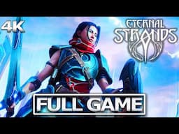 ETERNAL STRANDS Full Gameplay Walkthrough / No Commentary【FULL GAME】4K Ultra HD