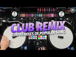 CLUB REMIX 2025 | #30 | EDM Remixes of Popular Songs   Mixed by Deejay FDB