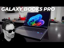 2025 Samsung Galaxy Book5 Pro: Beautifully Flawed