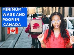 BEING BROKE IN CANADA | THE SHOCKING REALITY OF MINIMUM WAGE JOBS IN CANADA AS AN IMMIGRANT 😔