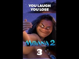 IF YOU LAUGH YOU LOSE #moana  #shorts