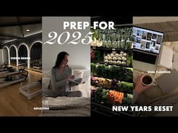 PREP with me for 2025!✨ultimate *NEW YEARS* prep | goals, vision board + decluttering, self care