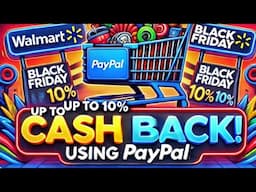 Unlock Double  Cash Back at Walmart This Black Friday using PayPal 2024