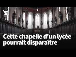 Dans ce lycée public, une chapelle de 200 ans est menacée de disparition