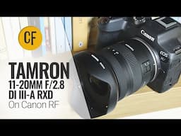 Tamron 11-20mm f/2.8 Di III-A RXD quick review on Canon RF