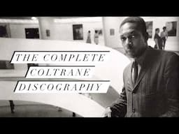 The Complete Coltrane Discography