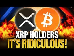 XRP Holders This Is Getting Ridiculous (Bitcoin vs XRP)