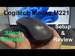 Logitech Silent Wireless Mouse M221 Review