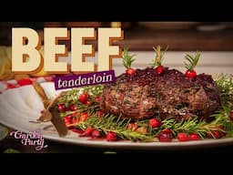 How to Cook the Ultimate Beef Tenderloin | Easy Holiday Recipe