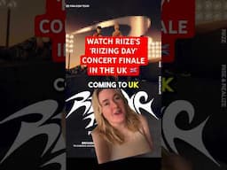 Watch RIIZE’S ‘RIIZING DAY’ Concert Finale in the UK on 13th September 🇬🇧 #riize #riizingday #kpop