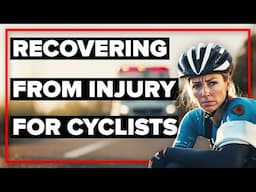 A PRO CYCLIST’S GUIDE TO INJURY RECOVERY | Ask a Cycling Coach Podcast 510